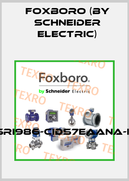 SRI986-CIDS7EAANA-F Foxboro (by Schneider Electric)