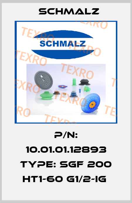 P/N: 10.01.01.12893 Type: SGF 200 HT1-60 G1/2-IG  Schmalz