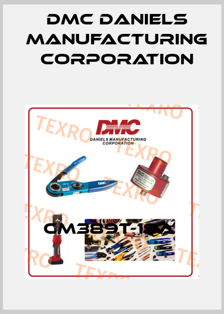CM389T-19A  Dmc Daniels Manufacturing Corporation