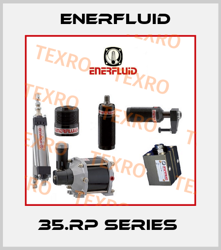 35.RP Series  Enerfluid