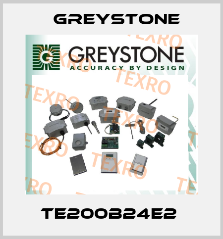  TE200B24E2  Greystone