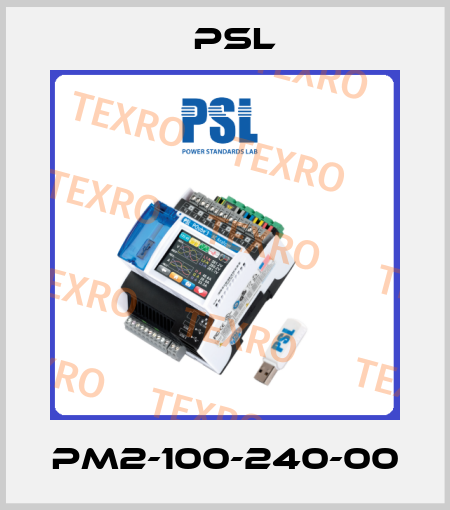 PM2-100-240-00 PSL
