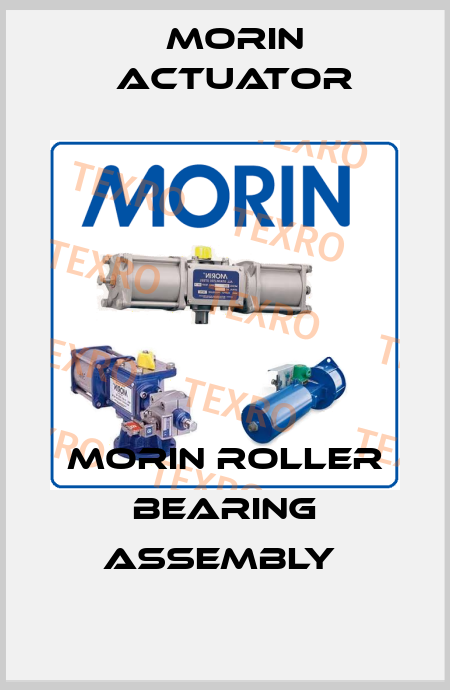 Morin Roller Bearing Assembly  Morin Actuator
