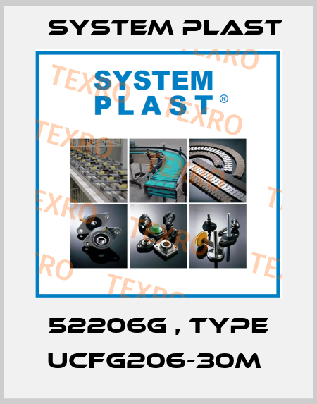 52206G , type UCFG206-30M  System Plast