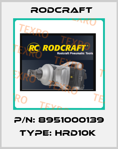 P/N: 8951000139 Type: HRD10K  Rodcraft