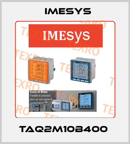  TAQ2M10B400  Imesys