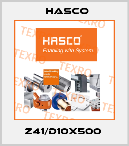 Z41/D10x500  Hasco