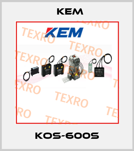 KOS-600S KEM