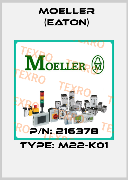 P/N: 216378 Type: M22-K01 Moeller (Eaton)
