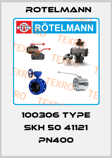 100306 Type SKH 50 41121 PN400 Rotelmann