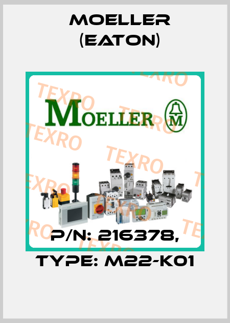 p/n: 216378, Type: M22-K01 Moeller (Eaton)