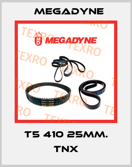 T5 410 25mm. tnx Megadyne