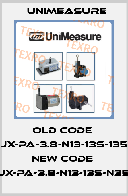 old code  JX-PA-3.8-N13-13S-135 new code  JX-PA-3.8-N13-13S-N35 Unimeasure
