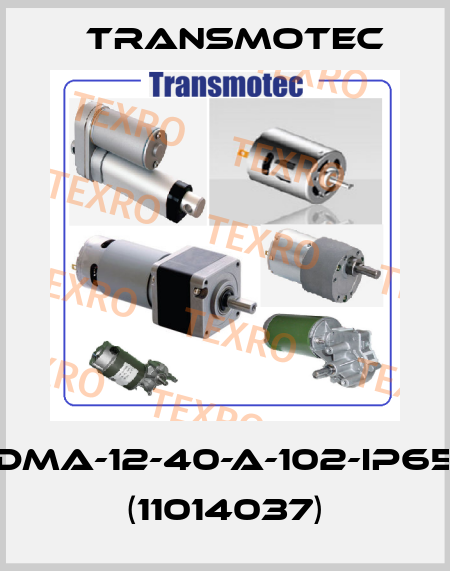DMA-12-40-A-102-IP65 (11014037) Transmotec