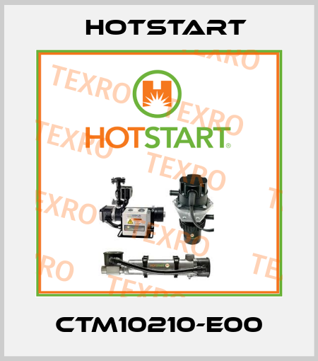 CTM10210-E00 Hotstart