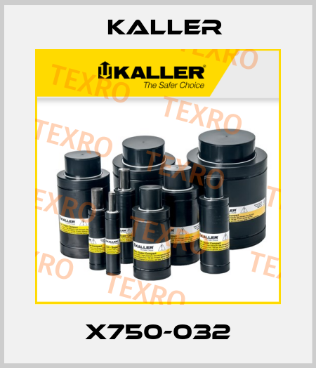 X750-032 Kaller