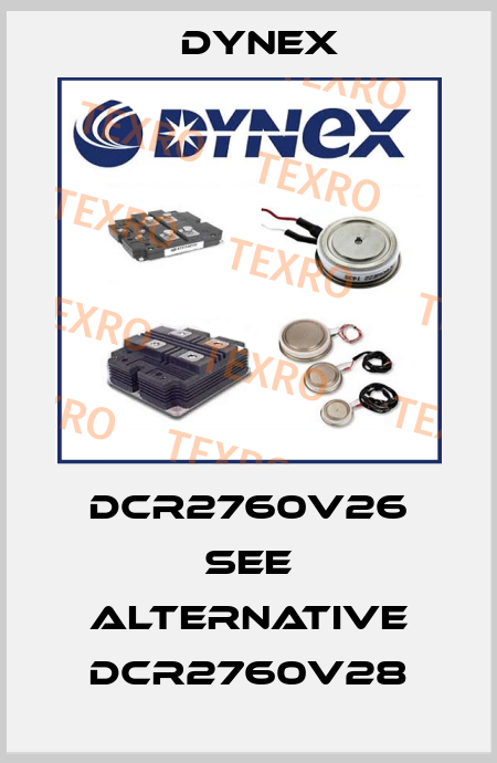 DCR2760V26 see alternative DCR2760V28 Dynex