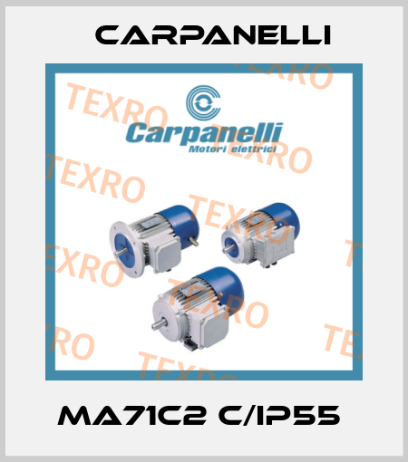 MA71C2 C/IP55  Carpanelli