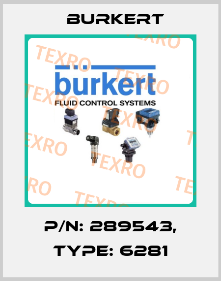 P/N: 289543, Type: 6281 Burkert