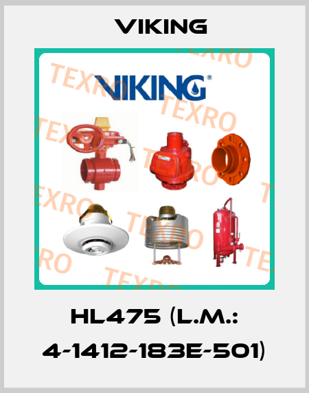 HL475 (L.M.: 4-1412-183E-501) Viking