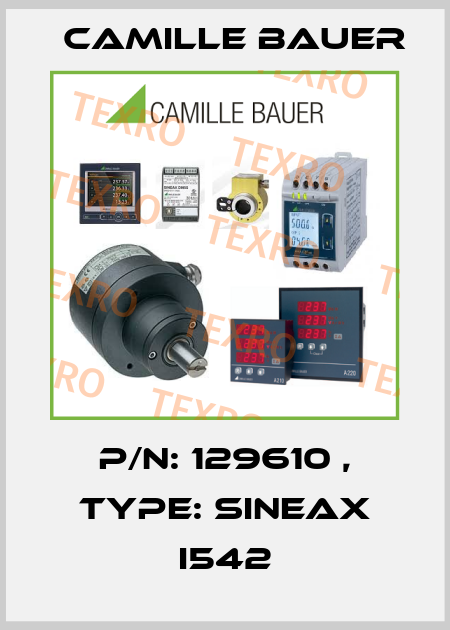 P/N: 129610 , Type: SINEAX I542 Camille Bauer