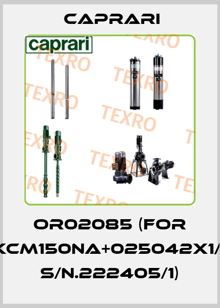 OR02085 (for KCM150NA+025042X1/1 s/n.222405/1) CAPRARI 