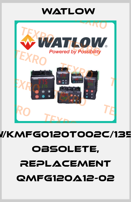 230V/1100W/KMFG0120T002C/1351KFIREROD obsolete, replacement QMFG120A12-02 Watlow