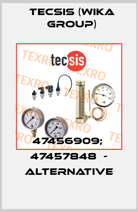47456909;  47457848  - alternative Tecsis (WIKA Group)
