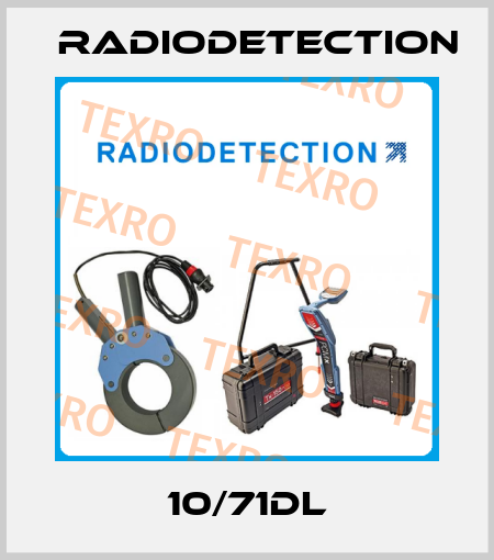 10/71DL Radiodetection