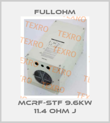 MCRF-STF 9.6KW 11.4 ohm J Fullohm