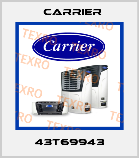 43T69943 Carrier