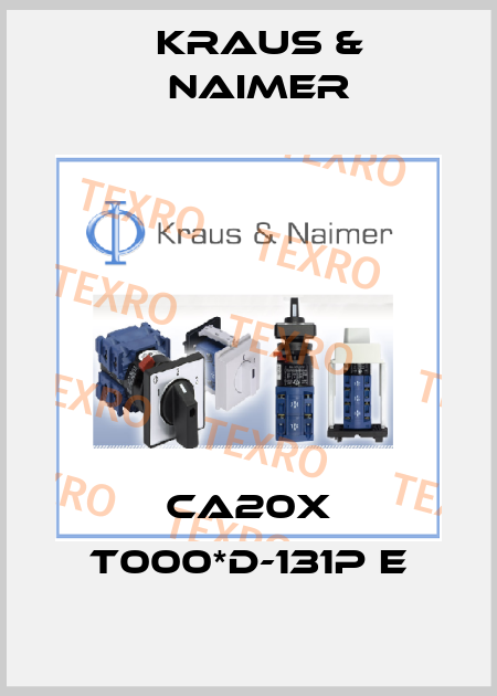 CA20X T000*D-131P E Kraus & Naimer