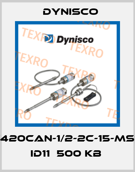 MDT420CAN-1/2-2C-15-MST001  ID11  500 KB  Dynisco