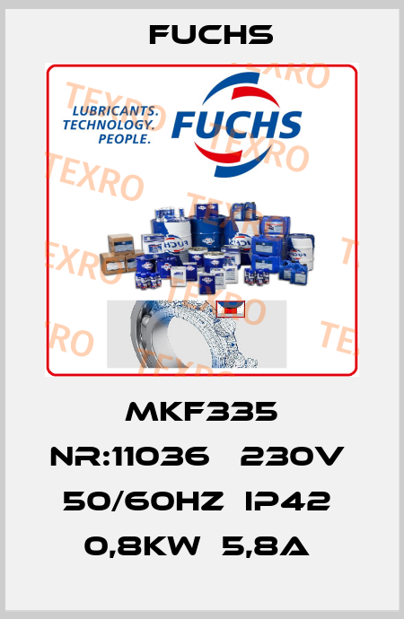 MKF335 NR:11036   230V   50/60HZ  IP42  0,8KW  5,8A  Fuchs