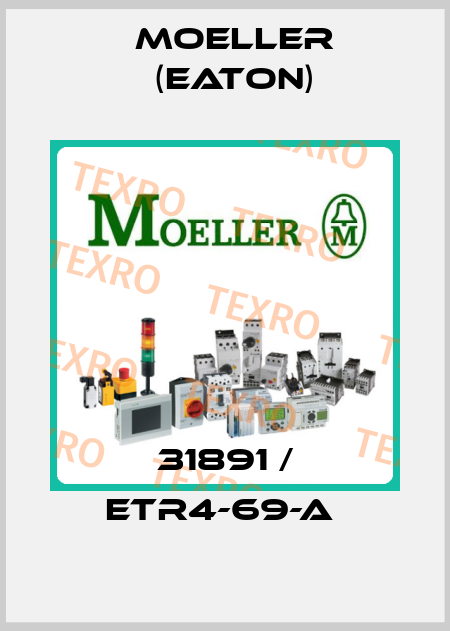 31891 / ETR4-69-A  Moeller (Eaton)
