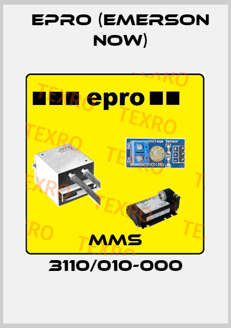 MMS 3110/010-000 Epro (Emerson now)