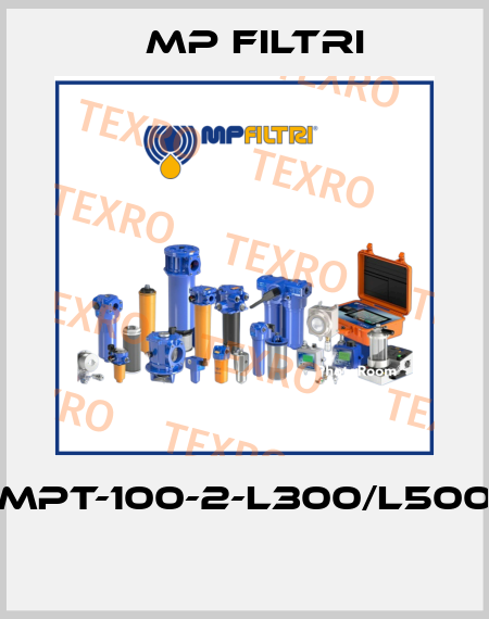 MPT-100-2-L300/L500  MP Filtri