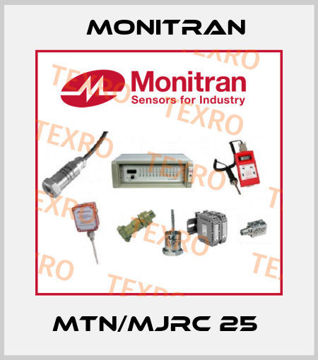 MTN/MJRC 25  Monitran