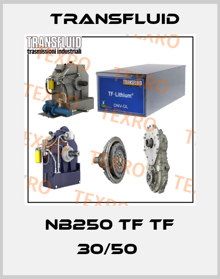 NB250 TF TF 30/50  Transfluid