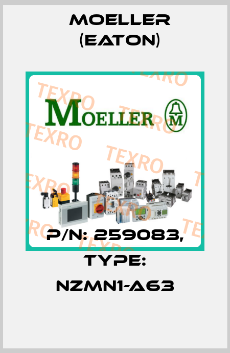 P/N: 259083, Type: NZMN1-A63 Moeller (Eaton)