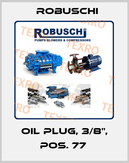 OIL PLUG, 3/8", POS. 77  Robuschi