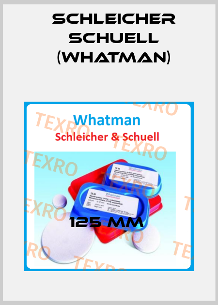 125 MM  Schleicher Schuell (Whatman)