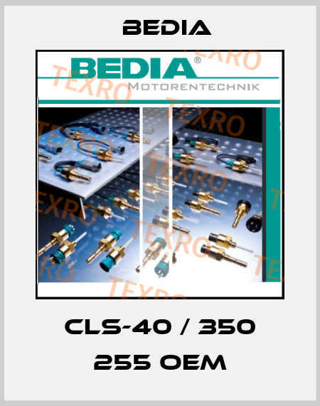 CLS-40 / 350 255 OEM Bedia