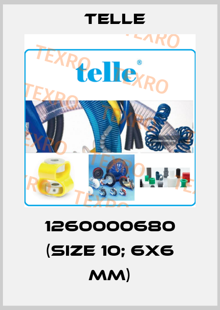 1260000680 (Size 10; 6x6 mm) Telle