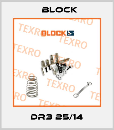 DR3 25/14 Block