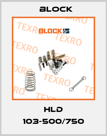 HLD 103-500/750 Block
