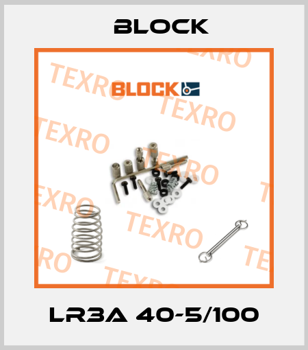LR3A 40-5/100 Block