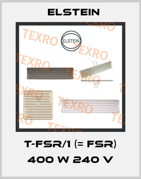 T-FSR/1 (= FSR) 400 W 240 V Elstein