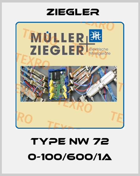 Type NW 72 0-100/600/1A Ziegler