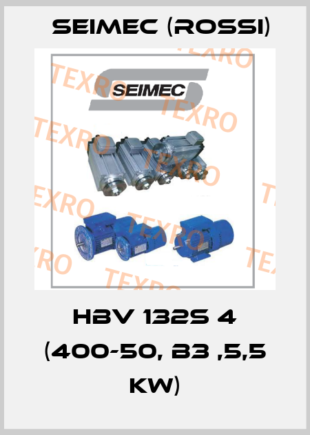HBV 132S 4 (400-50, B3 ,5,5 kW) Seimec (Rossi)
